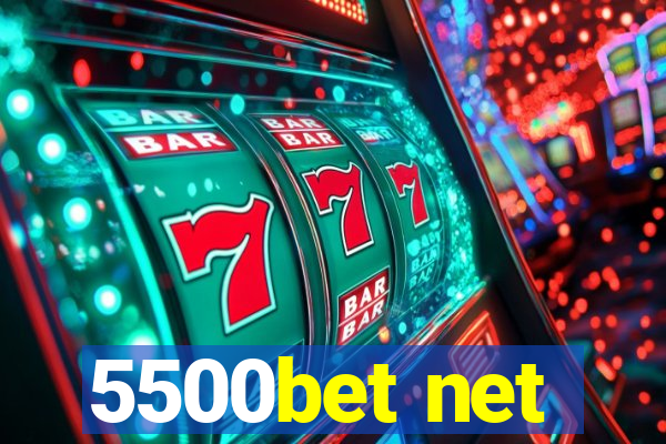 5500bet net